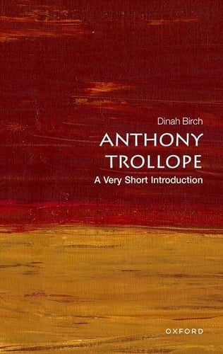 Anthony Trollope: A Very Short Introduction (Very Short Introductions)