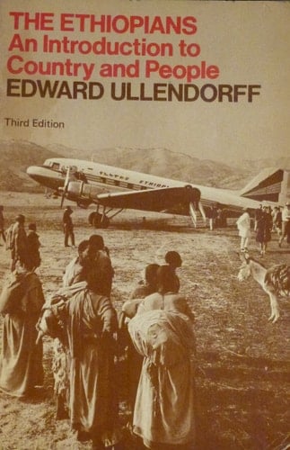 The Ethiopians: An Introduction to Country and People