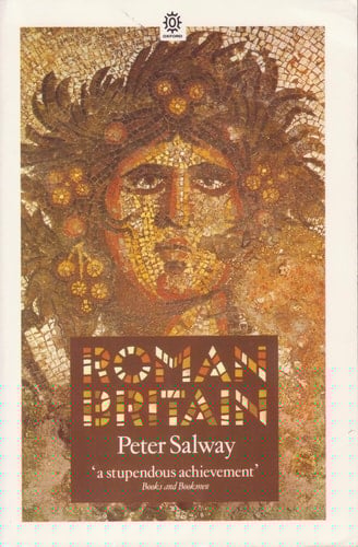 Roman Britain (Oxford History of England, I A)