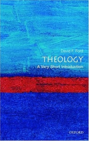 Theology: A Very Short Introduction (Very Short Introductions)