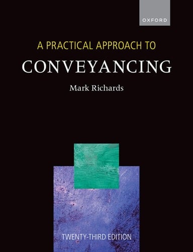 A Practical Approach to Conveyancing (A Practical Approach)