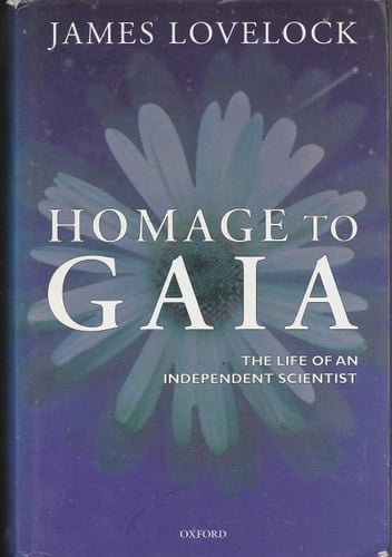 Homage to Gaia: The Life of an Independent Scientist
