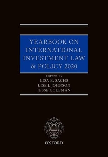 Yearbook on International Investment Law & Policy 2020 (Yearbook on International Investment Law and Policy)