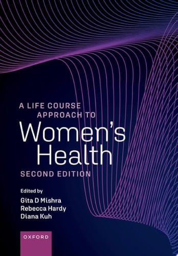 A Life Course Approach to Women's Health (Life Course Approach to Adult Health)