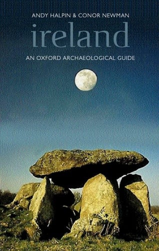 Ireland (Oxford Archaeological Guides)