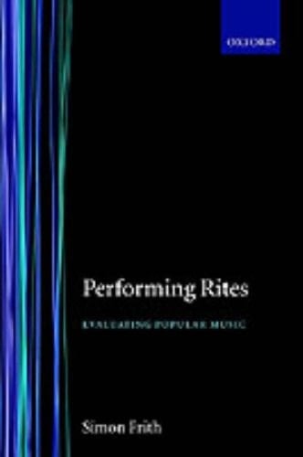 Performing Rites: Evaluating Popular Music