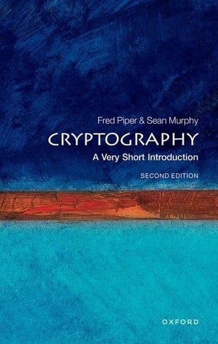 Cryptography: A Very Short Introduction (Very Short Introductions)
