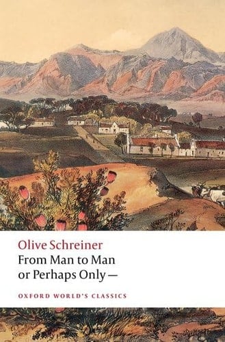 From Man to Man or Perhaps Only (Oxford World's Classics)