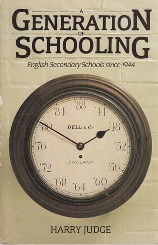A Generation of Schooling (Oxford Paperbacks)