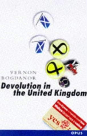 Devolution in the United Kingdom (Opus Series)