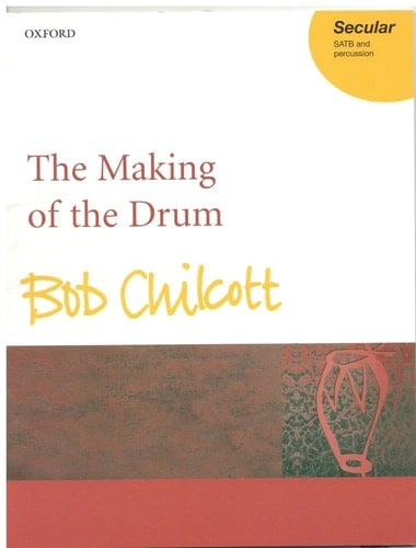 The Making of the Drum: Vocal Score