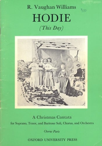 Hodie (This Day) A Christmas Cantata for Sporano, Tenor, and Baritone Soli