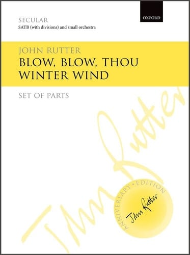 Blow, blow, thou winter wind (John Rutter Anniversary Edition)