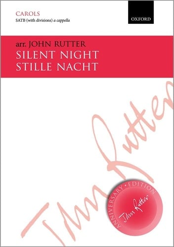 Silent Night (John Rutter Anniversary Edition)