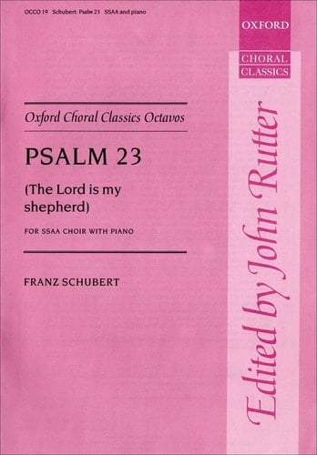 Psalm 23 (the Lord is My Shepherd): Vocal Score (Oxford Choral Classics Octavos) (Oxford Choral Classics Octavos, OCCO19)