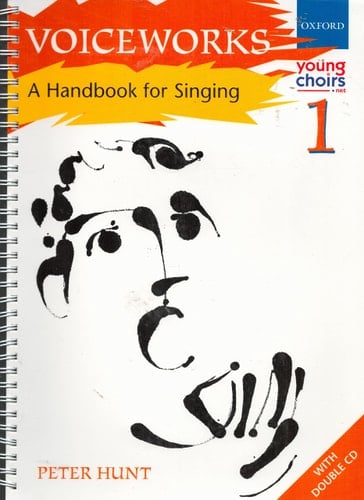 Voiceworks 1: A Handbook for Singing (Voiceworks)