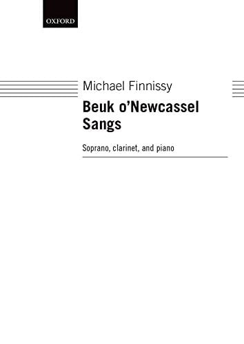 Beuk o'Newcassel Sangs (Oxford Vocal Music)