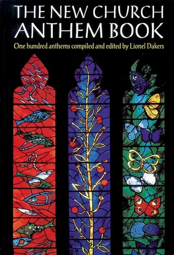 The New Church Anthem Book: One Hundred Anthems