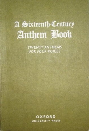 Sixteenth Century Anthem Book