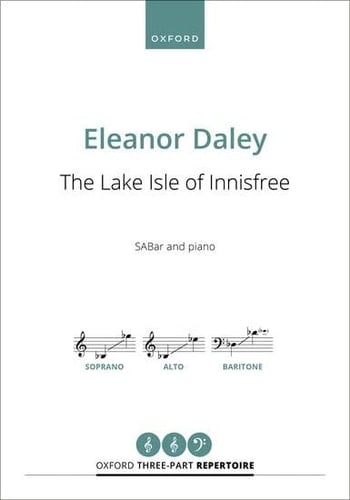 The Lake Isle of Innisfree (Oxford Three-part Repertoire)