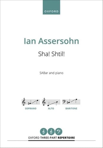 Sha! Shtil! (Oxford Three-part Repertoire)