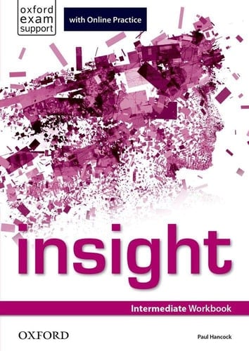 Insight Intermediate. Workbook and Online Practice Student's Pack
