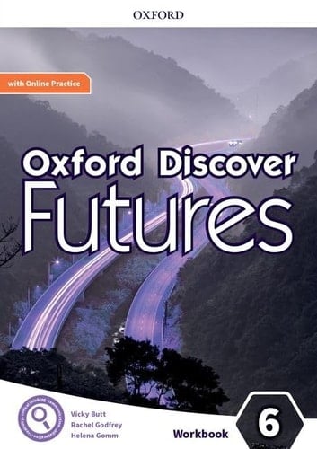 Oxford Discover Futures 6. Workbook + Online Practice