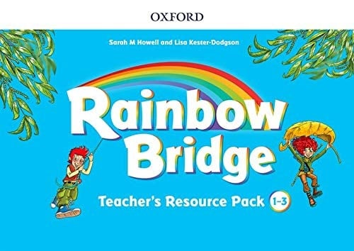 Rainbow Bridge: 1-3. Teacher Resource Pack 1/E (Pack)