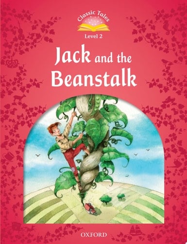Jack and the Beanstalk (Classic Tales Level 2)