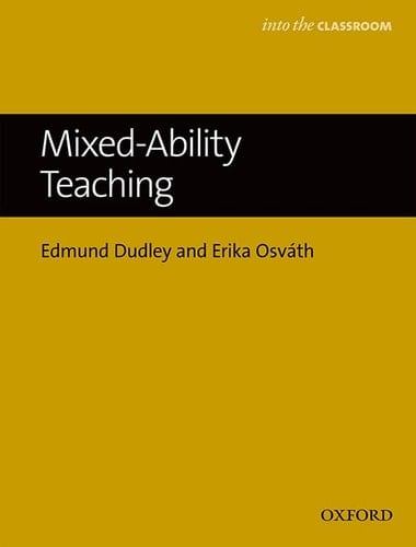 Mixed-Ability Teaching (Oxford Handbooks for Language Teachers)