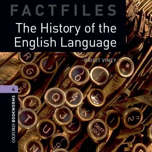 The History of the English Language (Oxford Bookworms Library)