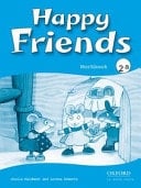 Happy Friends. Workbook. Per La Scuola Elementare