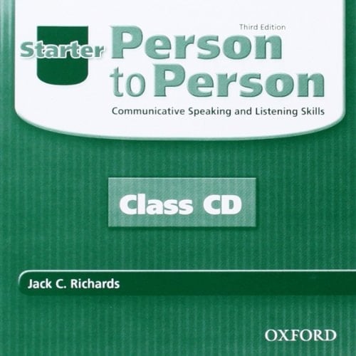 Person to Person, Starter: Communicative Speaking and Listening Skills, 3rd Edition (Person To Person Third Edition)