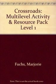 Crossroads 1: 1 Multilevel Activity and Resource Package