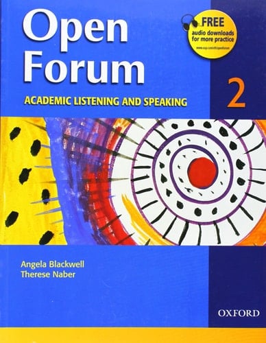 Open Forum 2 Student Book: Academic Listening and Speaking (Open Forum Series)