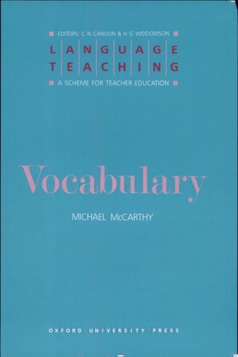 Language Teaching. A Scheme for Teacher's Education. Vocabulary (Language Teaching : A Scheme for Teacher Education)