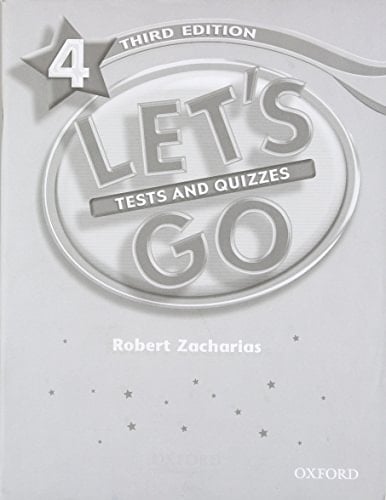 Let's Go 4 Tests & Quizzes (Let's Go Third Edition)