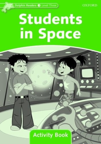 Dolphin Readers: Level 3: Students in Space Activity Book (Dolphin Readers)
