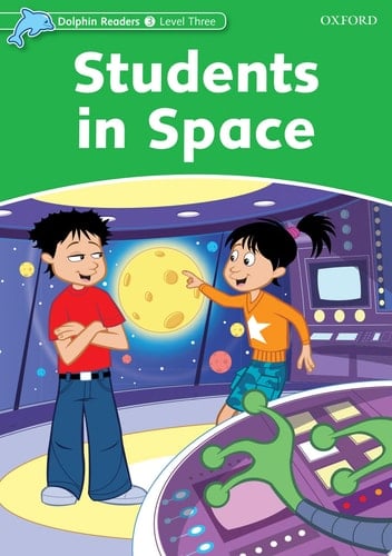 Students In Space (Dolphin Readers Level 3)