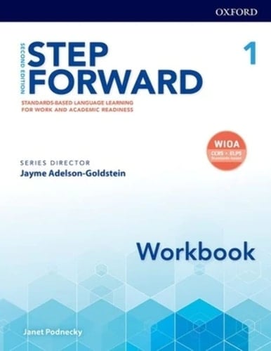 Step Forward 2E Level 1 Workbook: Standards-based language learning for work and academic readiness