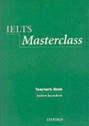 IELTS Masterclass Teacher's Book (IELTS Masterclass Series)