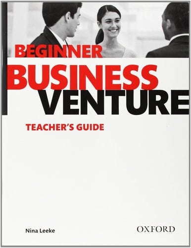 Business Venture Beginner. Teacher's Guide