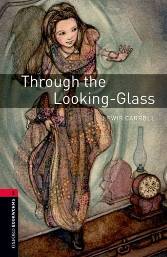 Oxford Bookworms 3. Through the Looking-Glass MP3 Pack