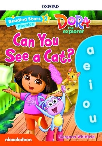 Reading Stars: Level 2: Can You See a Cat? (Learn English with Dora the Explorer)
