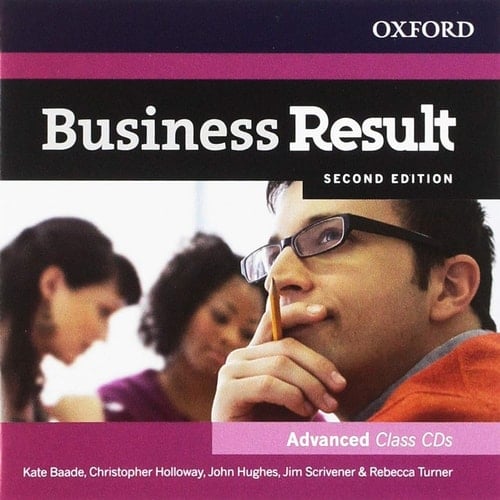 Business Result: Advanced: Class Audio CD: Business English you can take to work today (Business Result) [Audio]