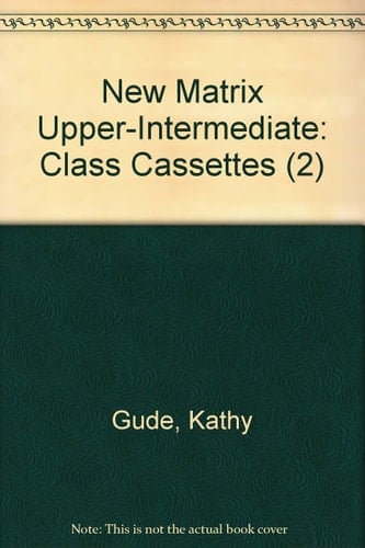 New Matrix Upper-intermediate: Class Cassettes (2)
