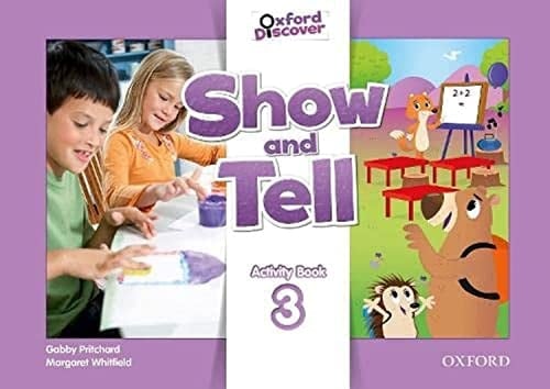 Oxford Show and Tell 3. Activity Book
