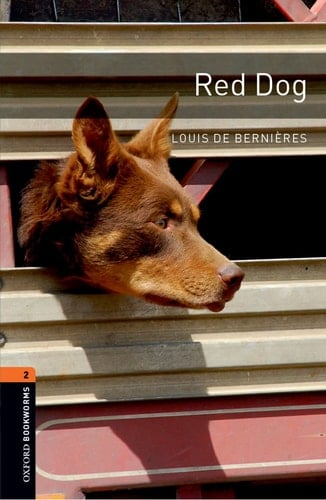 Oxford Bookworms Library: Red Dog: Level 2: 700-Word Vocabulary Level 2 (Oxford Bookworms Library: Stage 2)