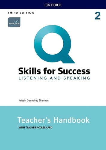 Q: Skills for Success: Level 2: Listening and Speaking Teacher's Handbook with Teacher's Access Card (Q: Skills for Success)