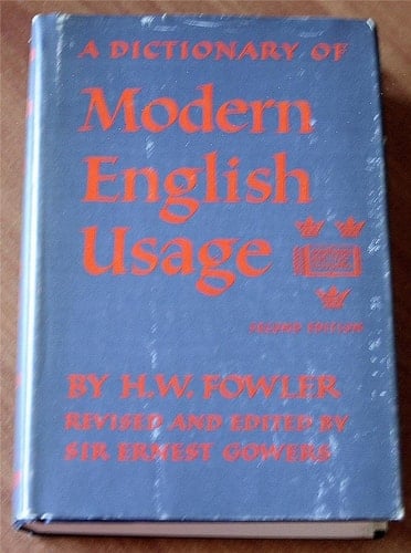 A Dictionary of Modern English Usage